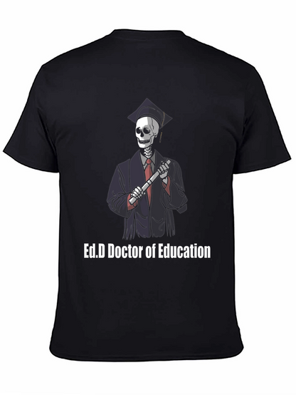 Ed.D Doctor of Education Skeleton Graphic T-Shirt