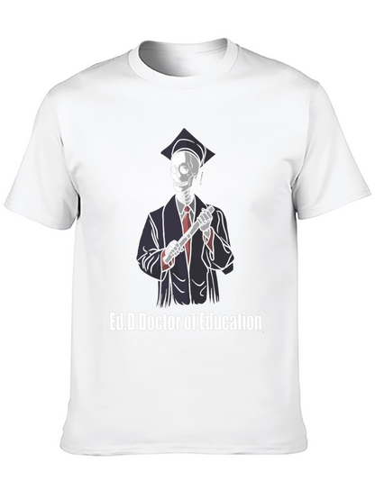 Ed.D Doctor of Education Skeleton Graphic T-Shirt
