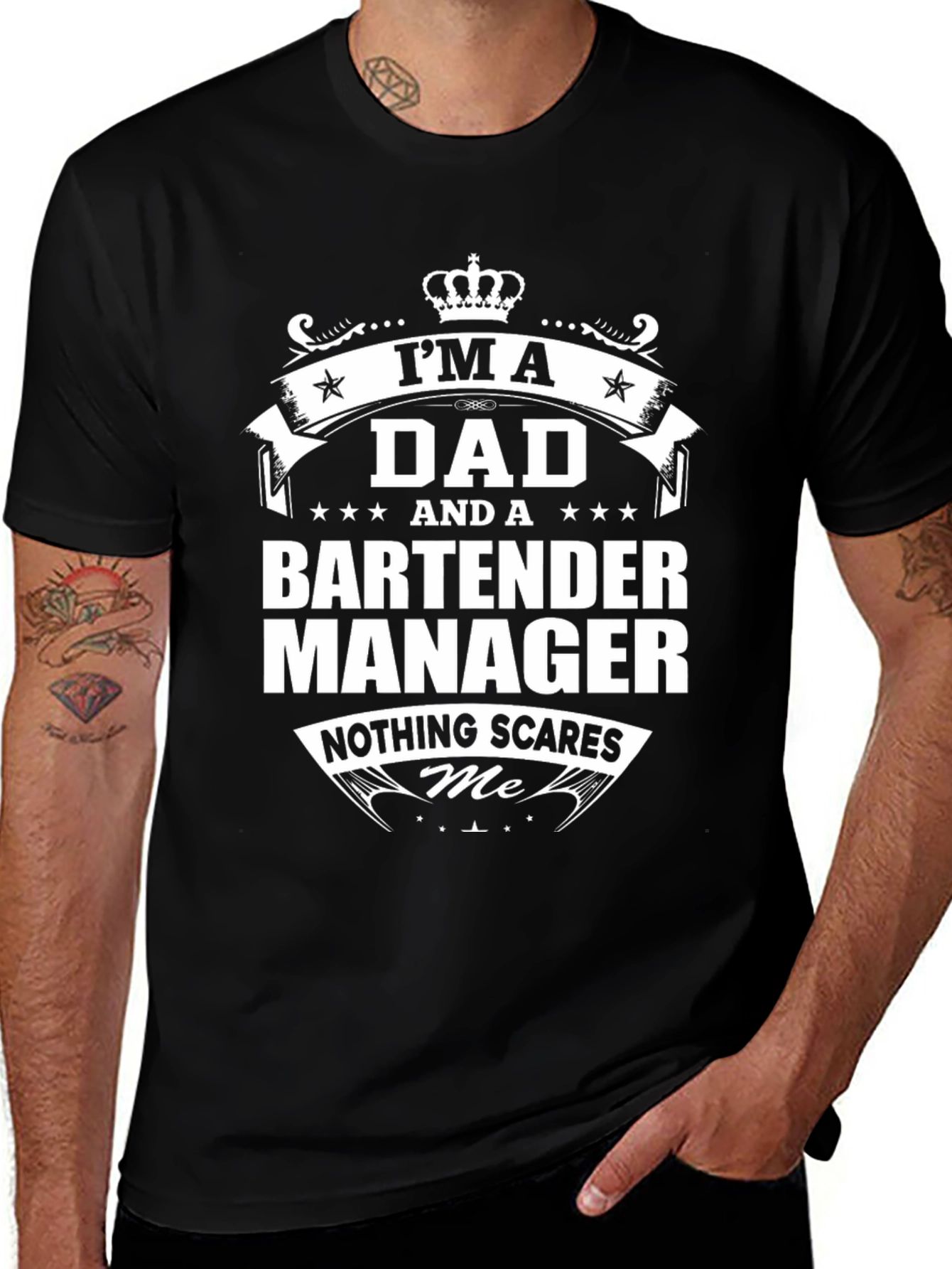 Dad Bartender Manager Graphic T-Shirt - Nothing Scares Me