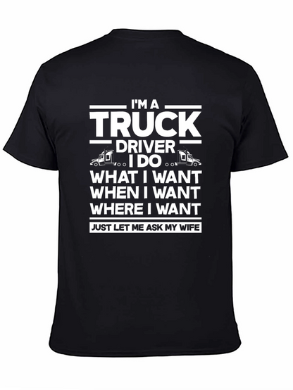 Truck Driver T-Shirt - Funny Wife Approval Tee