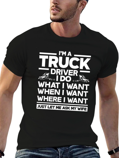 Truck Driver T-Shirt - Funny Wife Approval Tee