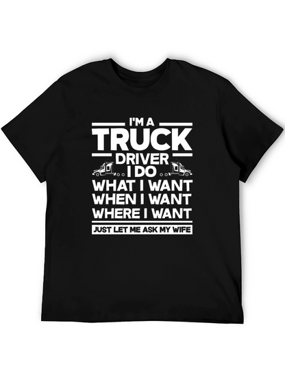 Truck Driver T-Shirt - Funny Wife Approval Tee
