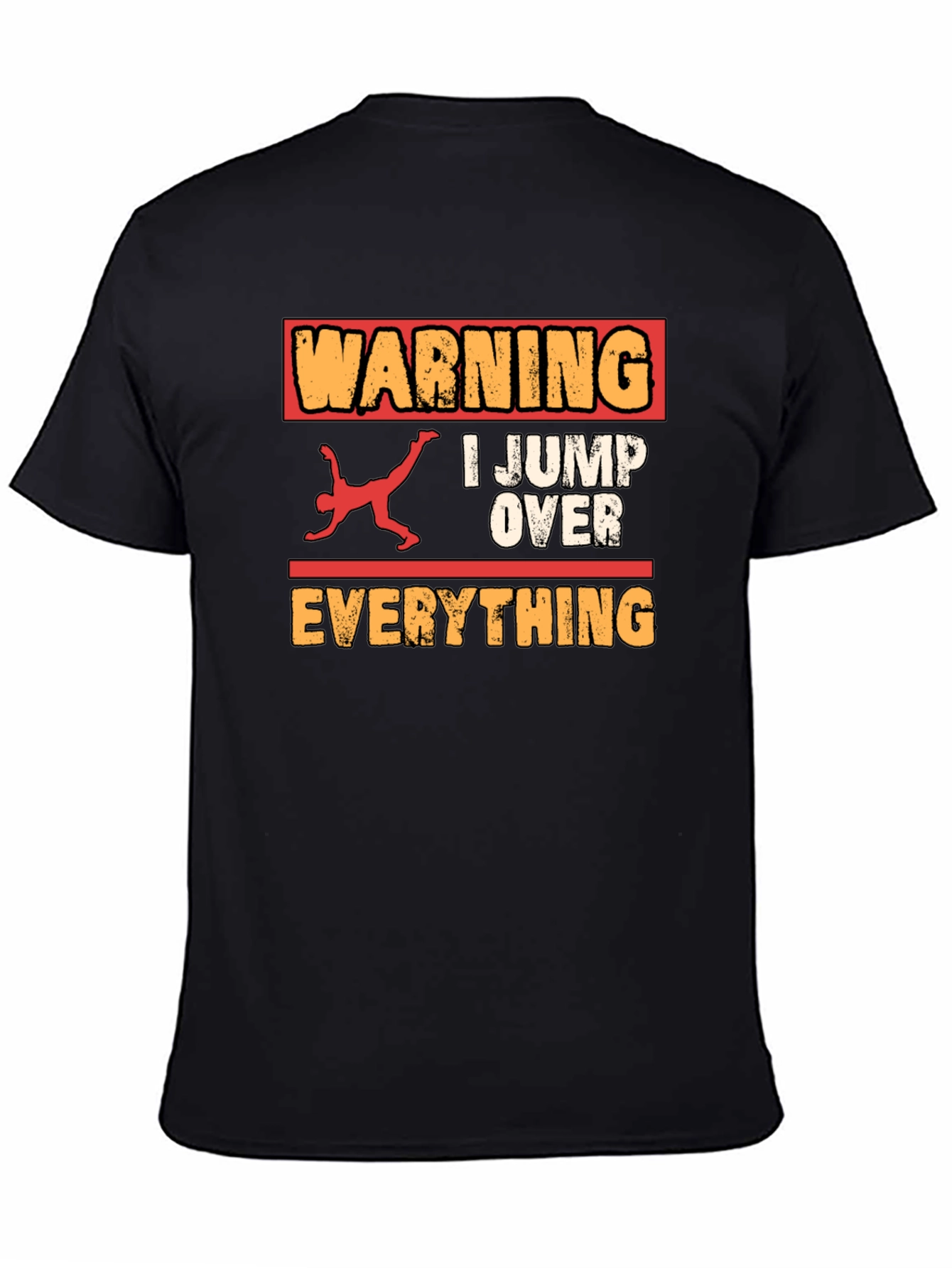 Warning I Jump Over Everything Graphic Tee