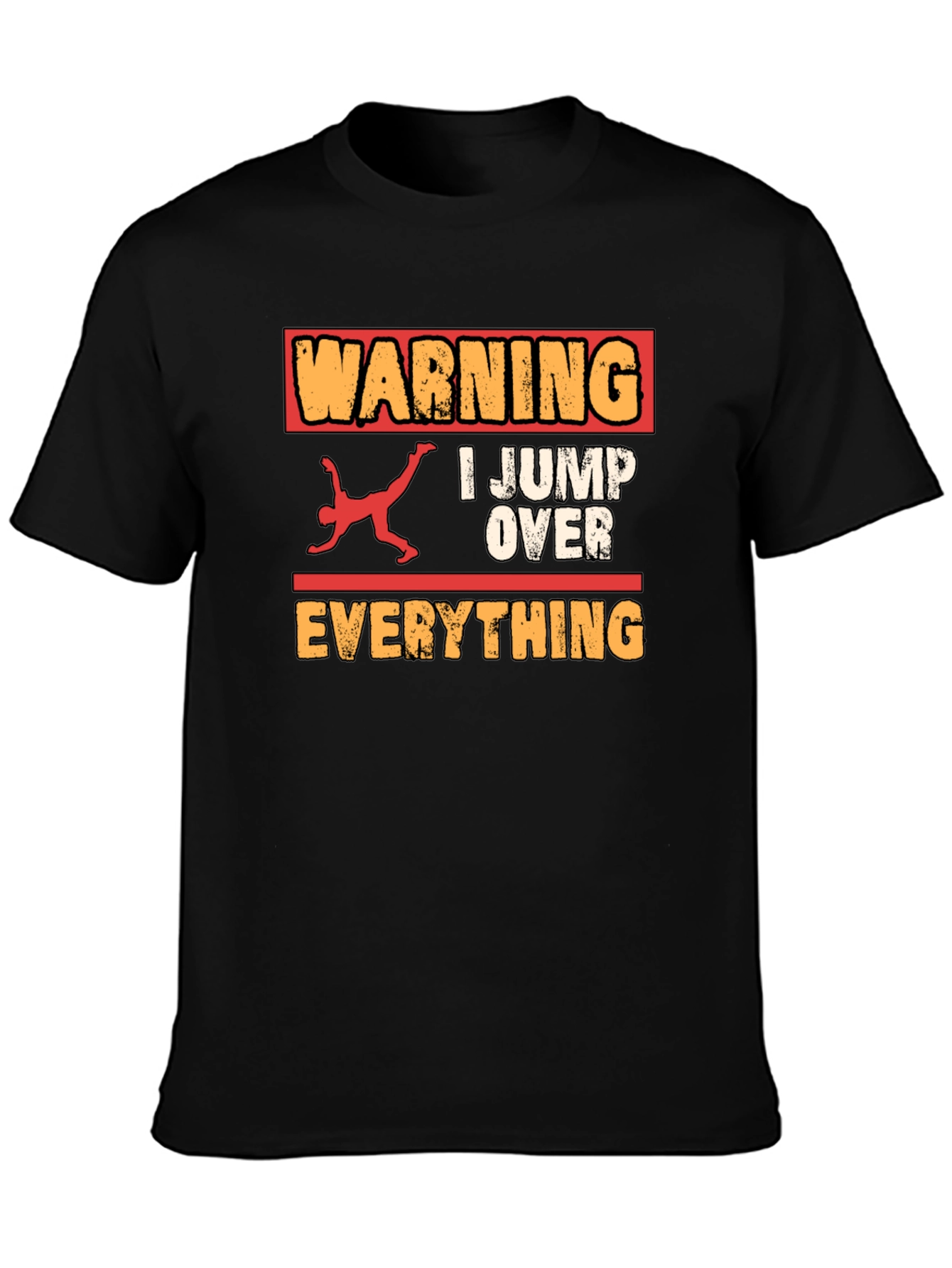 Warning I Jump Over Everything Graphic Tee