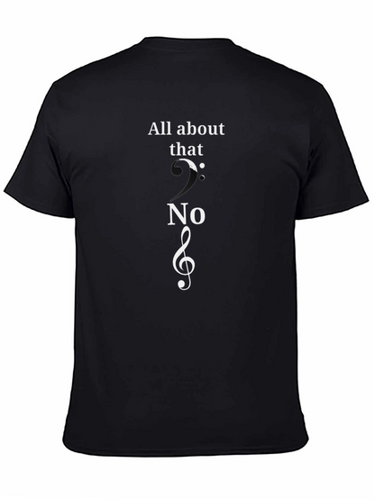 All About That Treble Clef Music T-Shirt