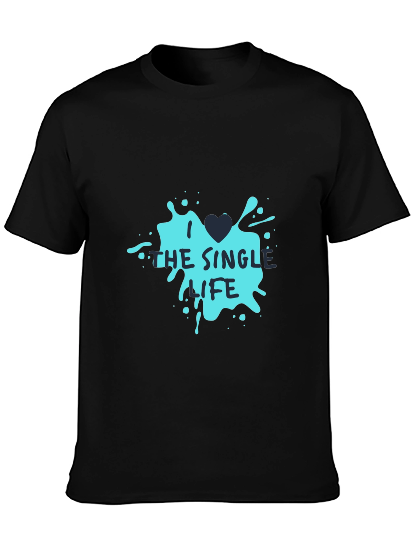Single Life Graphic Tee - Black Casual T-Shirt