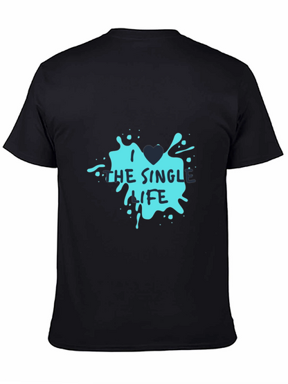 Single Life Graphic Tee - Black Casual T-Shirt