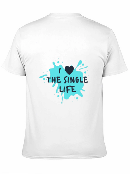 Single Life Graphic Tee - Black Casual T-Shirt