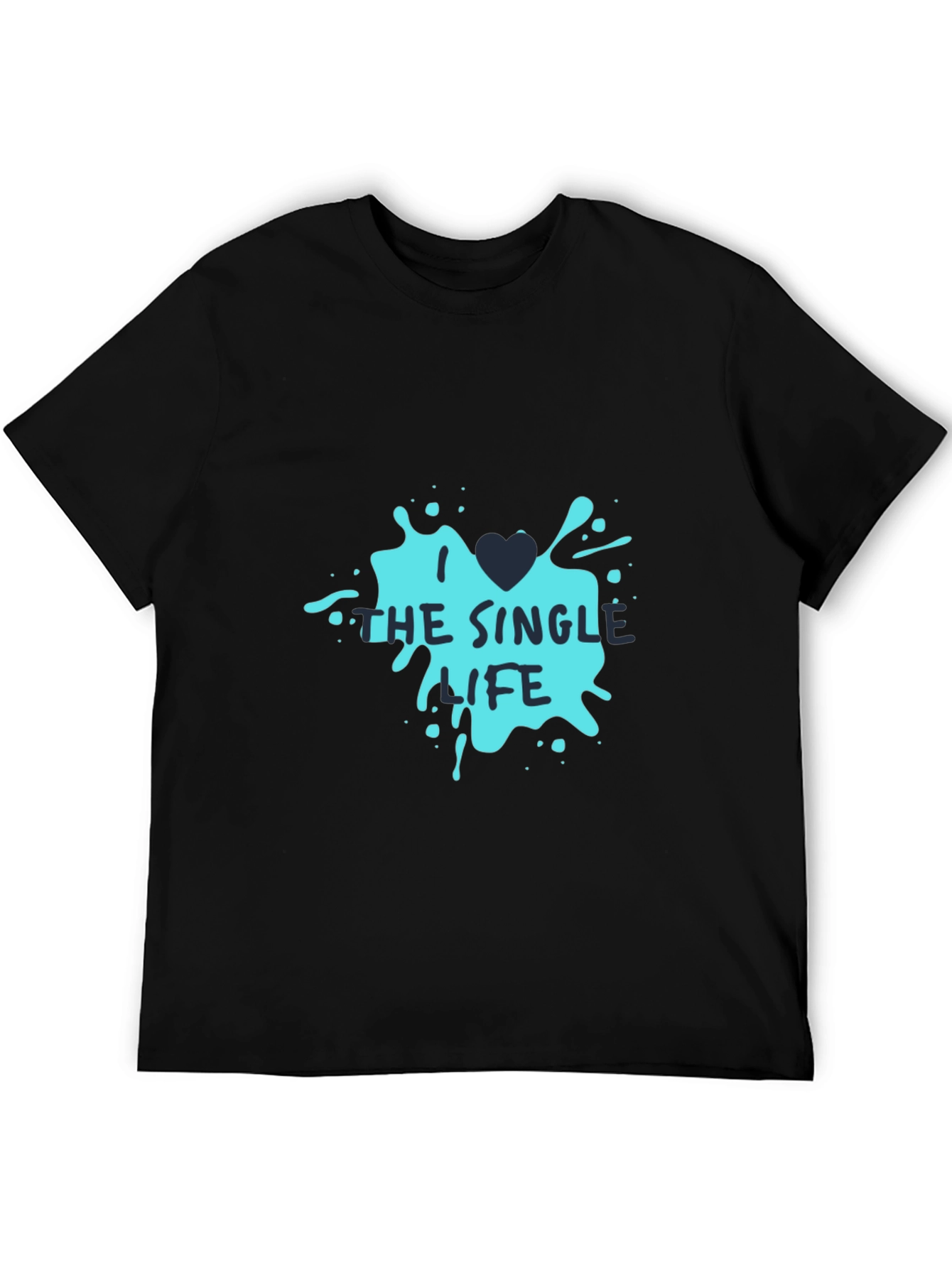 Single Life Graphic Tee - Black Casual T-Shirt