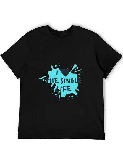 Single Life Graphic Tee - Black Casual T-Shirt