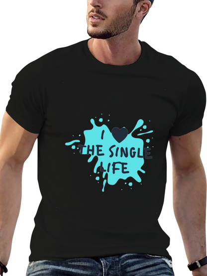Single Life Graphic Tee - Black Casual T-Shirt