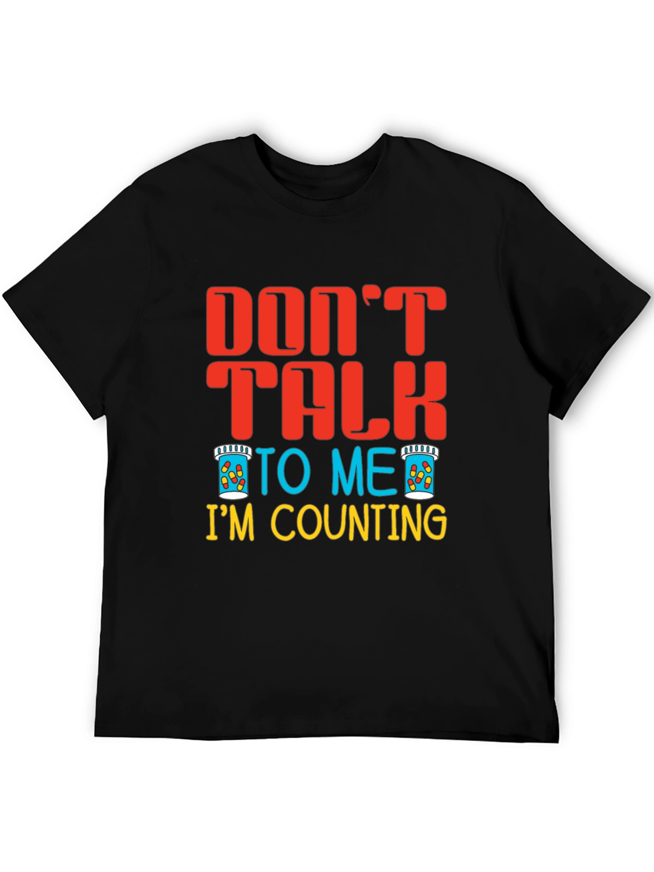 Dont Talk To Me Im Counting T-Shirt