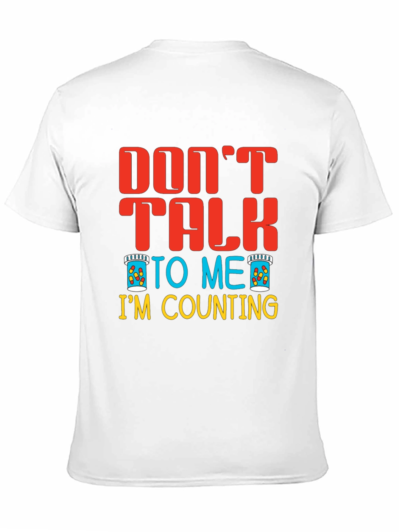 Dont Talk To Me Im Counting T-Shirt