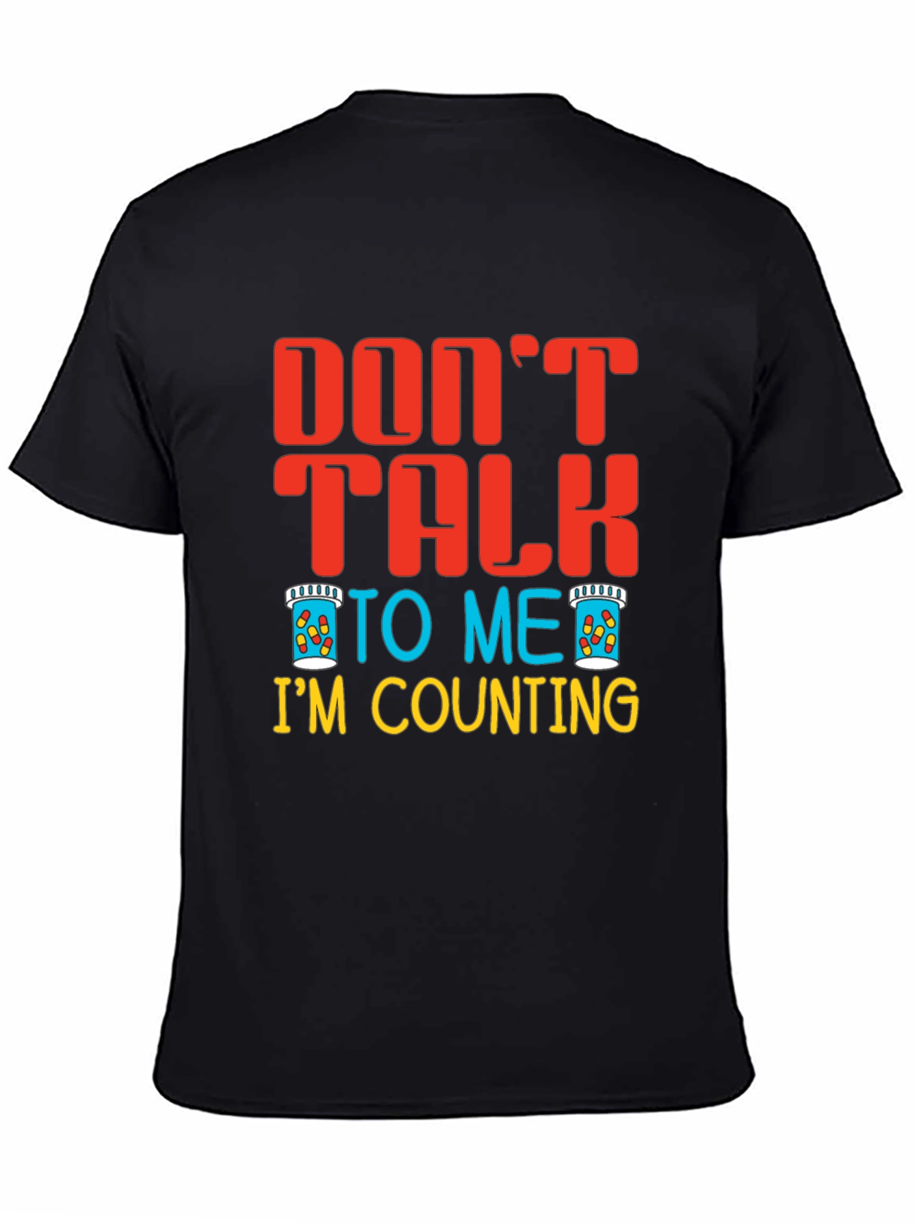 Dont Talk To Me Im Counting T-Shirt