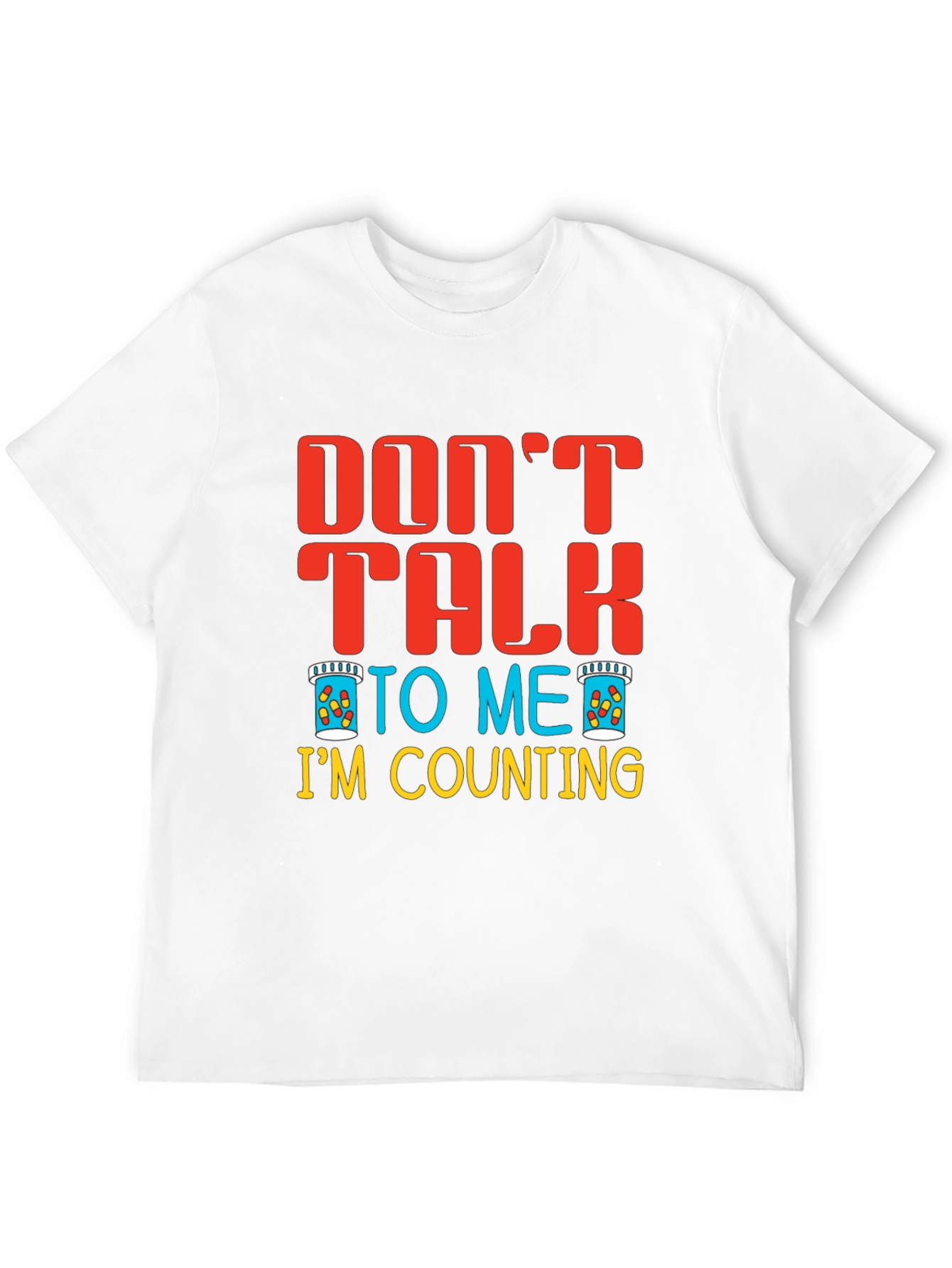 Dont Talk To Me Im Counting T-Shirt