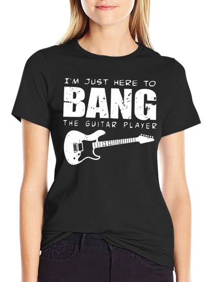 Bang the Guitar Player T-Shirt - Funny Music Tee