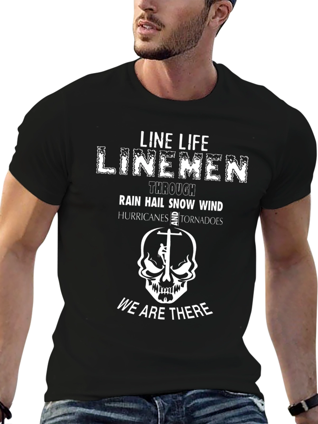Line Life Linemen T-Shirt - We Are There