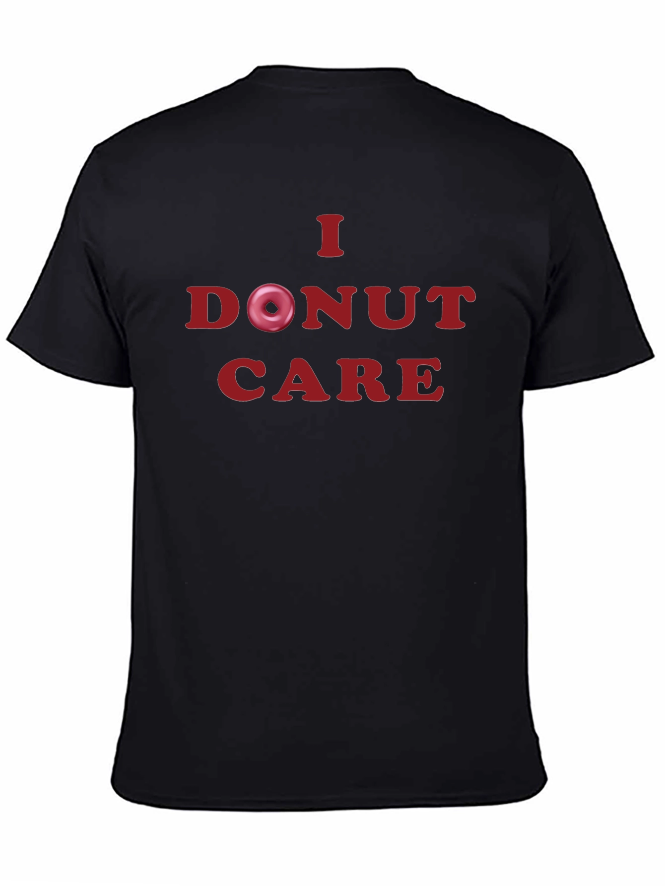 I Donut Care T-Shirt - Humorous & Stylish