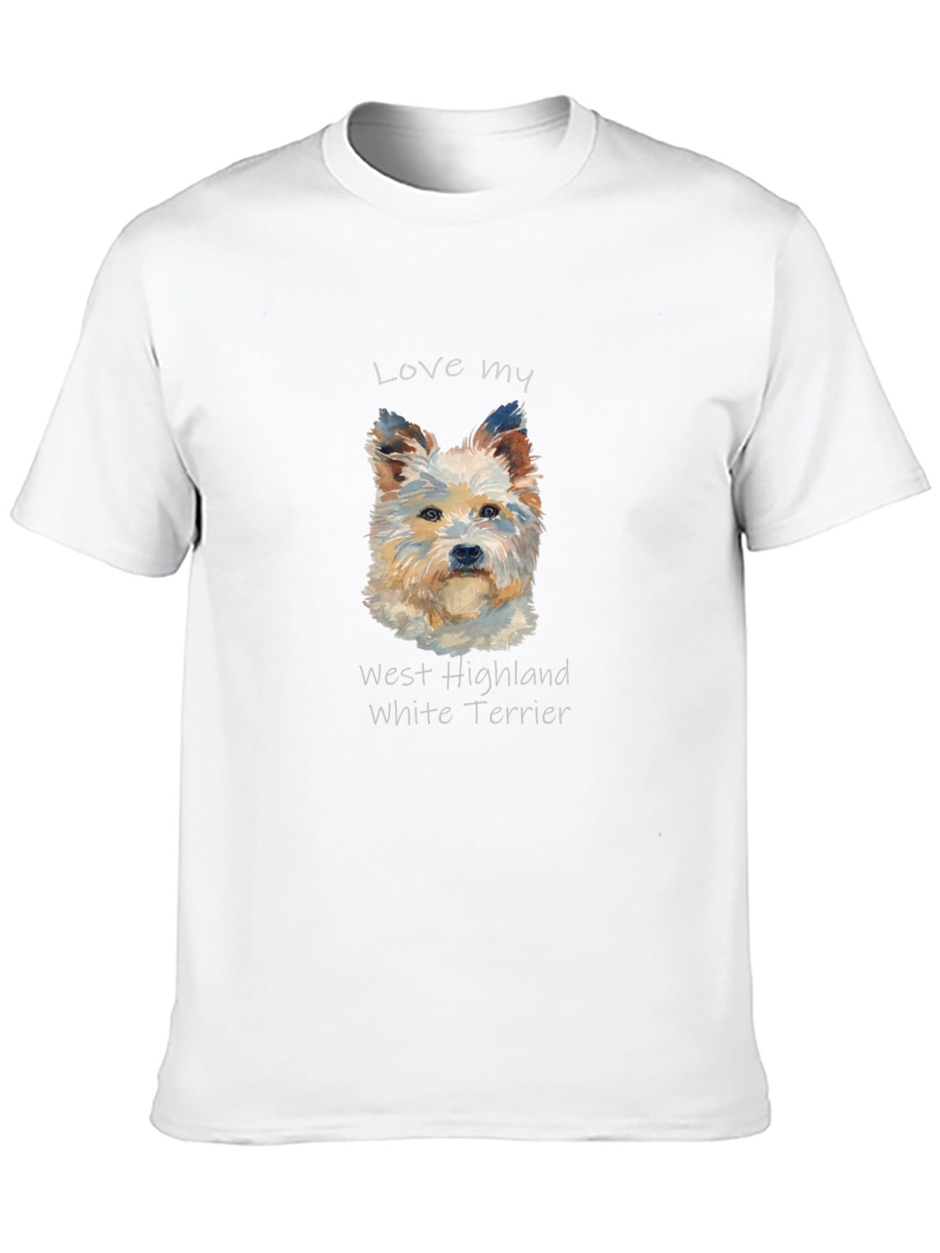 Love My West Highland White Terrier T-Shirt