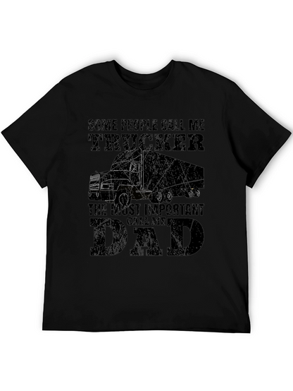 Trucker Dad T-Shirt - Fathers Day Gift Idea