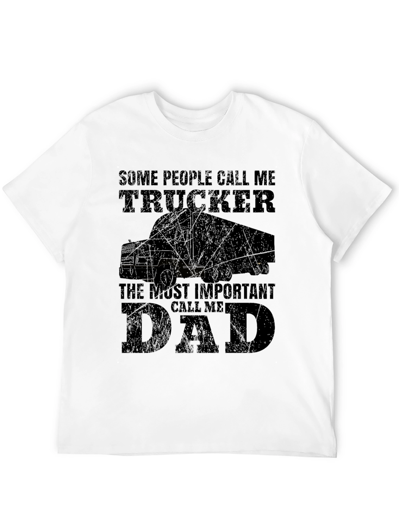 Trucker Dad T-Shirt - Fathers Day Gift Idea