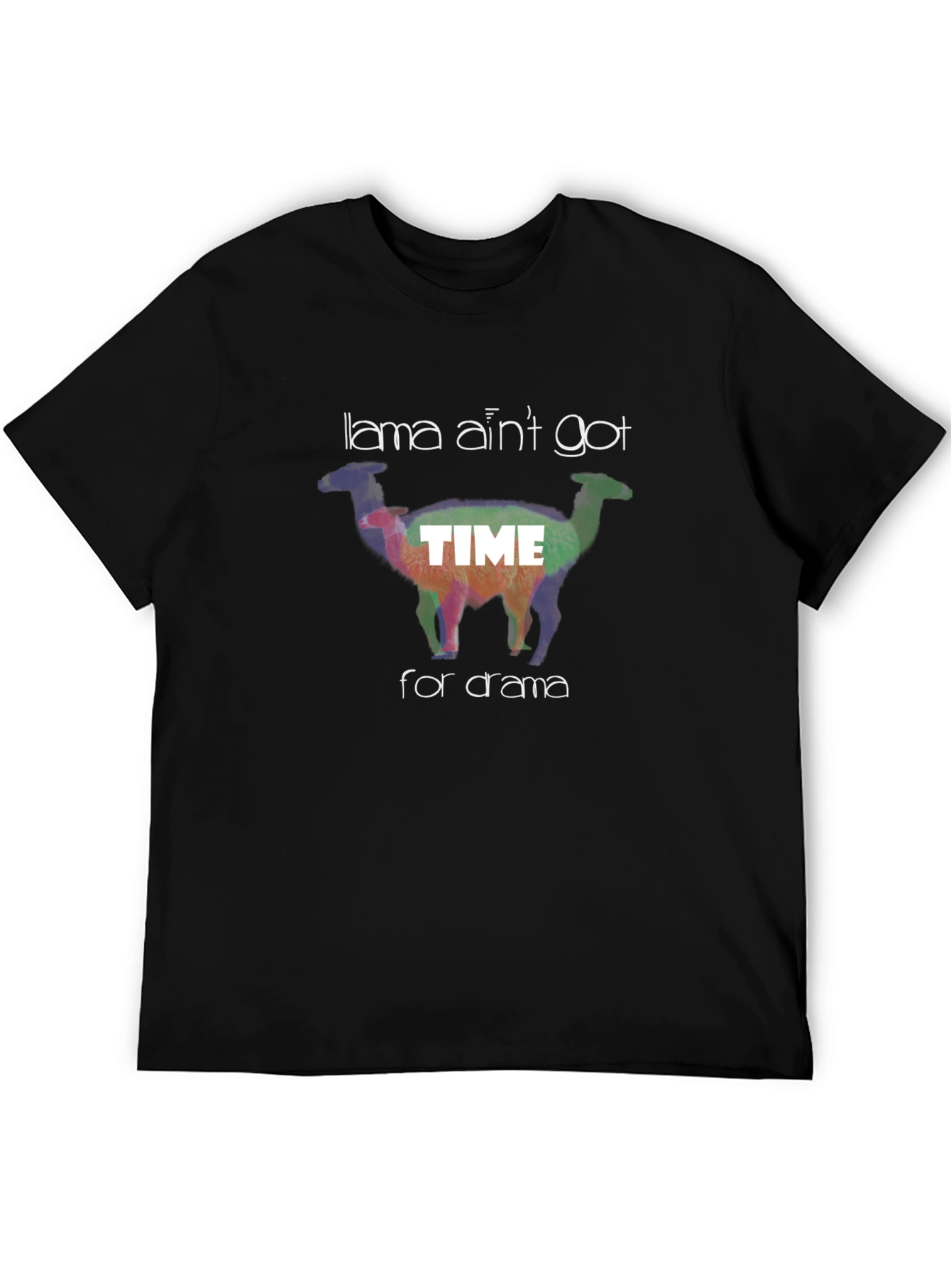 Llama Aint Got Time For Drama Graphic T-Shirt