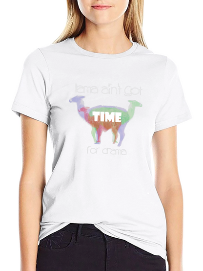 Llama Aint Got Time For Drama Graphic T-Shirt