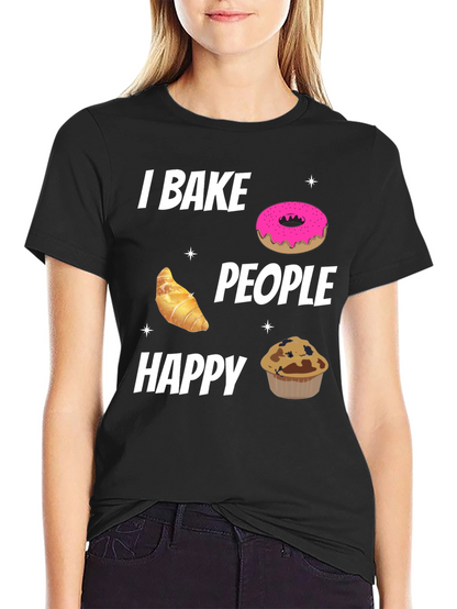 I Bake People Happy Black T-Shirt