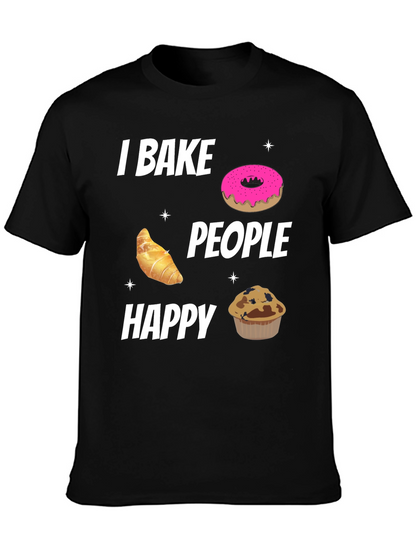 I Bake People Happy Black T-Shirt