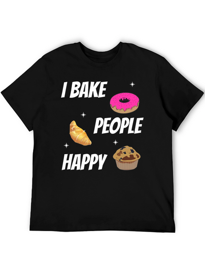 I Bake People Happy Black T-Shirt