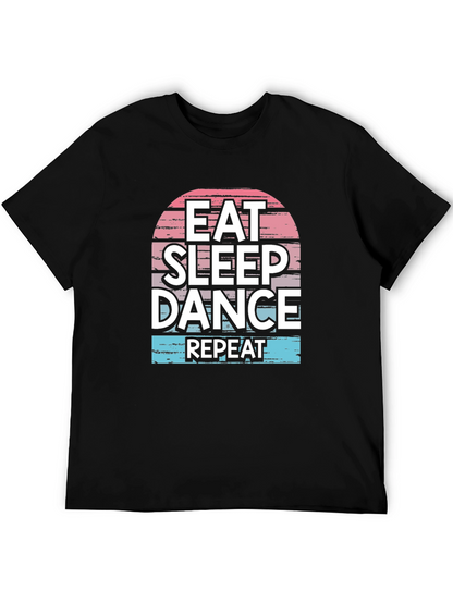 Eat Sleep Dance Repeat T-Shirt
