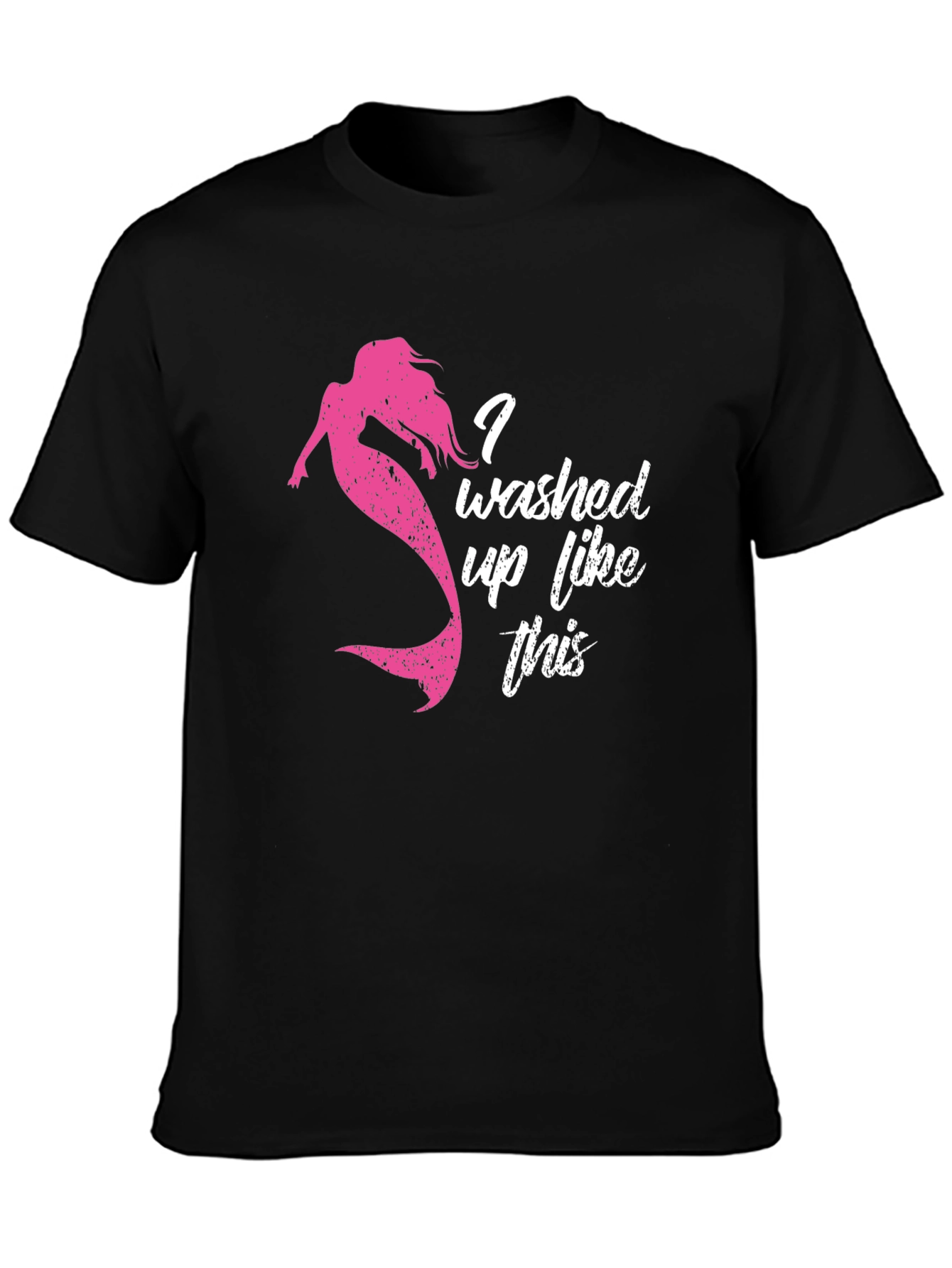 Mermaid Washed Up Like This T-Shirt