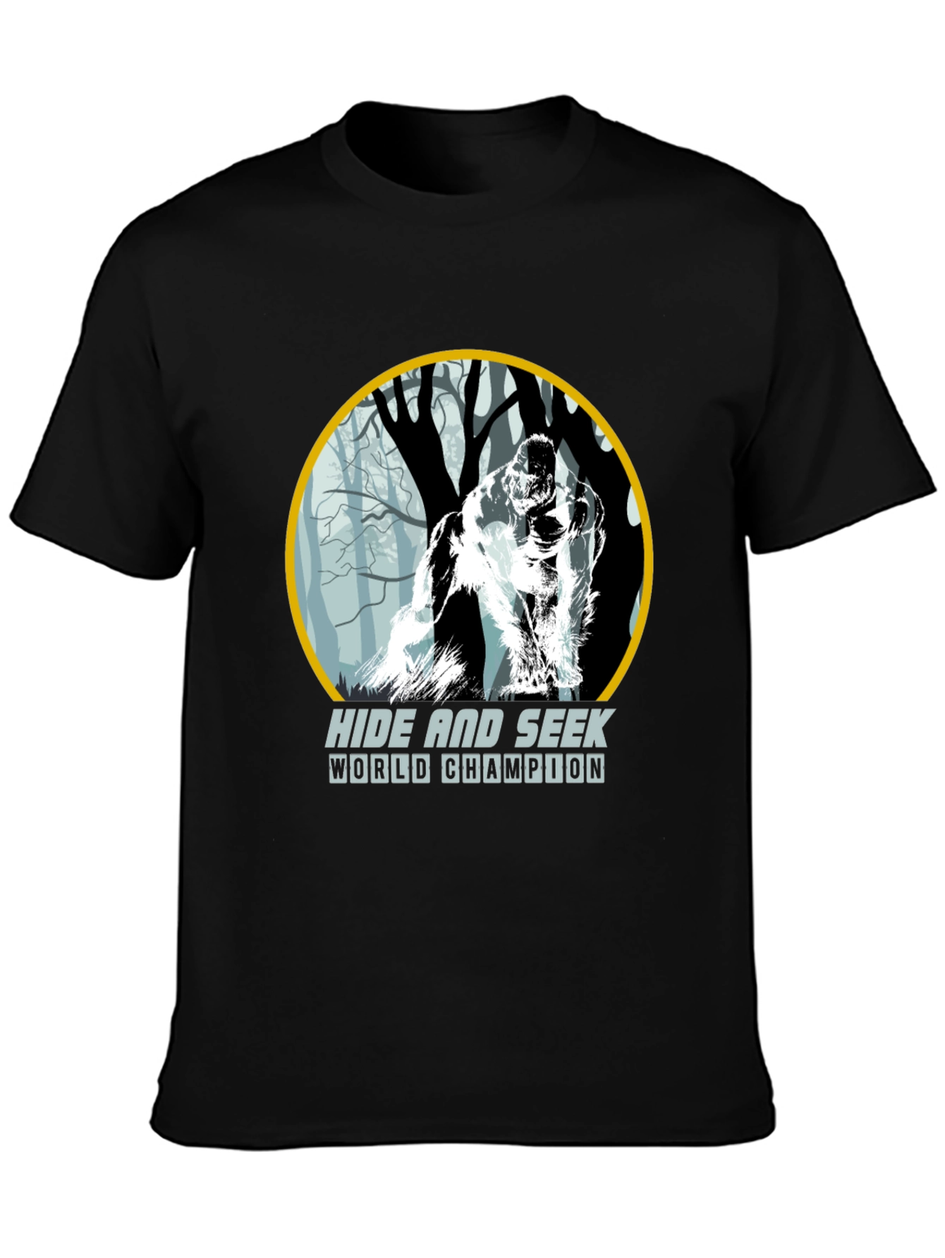 Hide and Seek World Champion Bigfoot T-Shirt