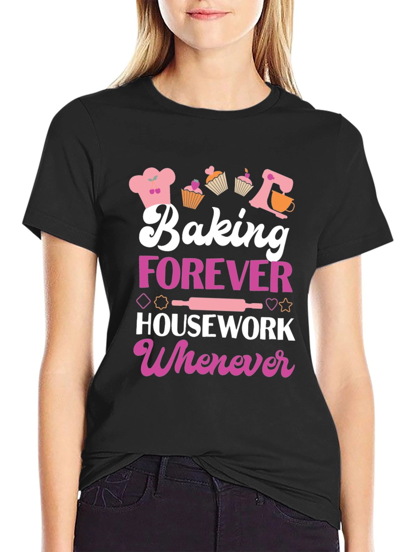 Baking Forever T-Shirt: Cute Baker Tee