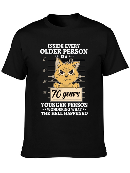 Funny Older Person Cat T-Shirt - 70 Years Younger