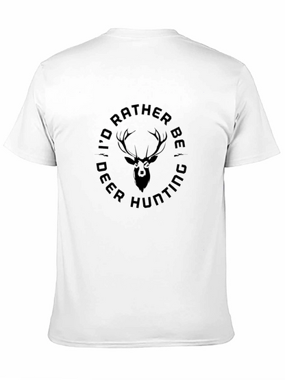 Id Rather Be Deer Hunting Black T-Shirt