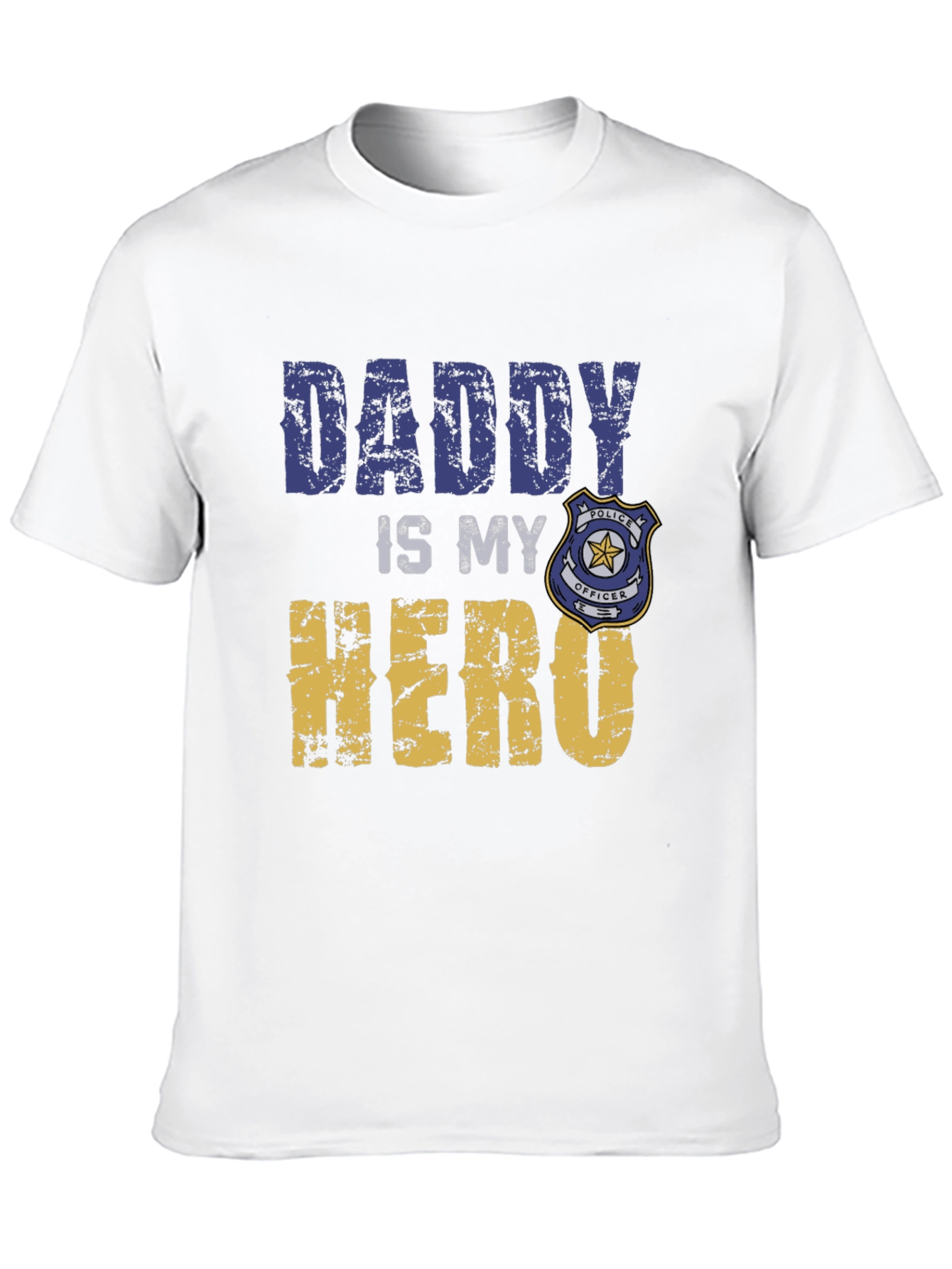 Daddy Is My Hero T-Shirt