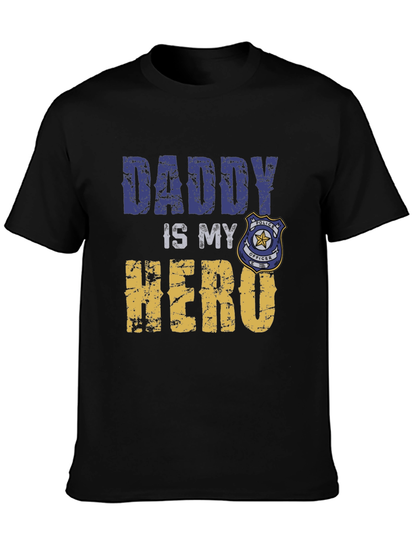 Daddy Is My Hero T-Shirt