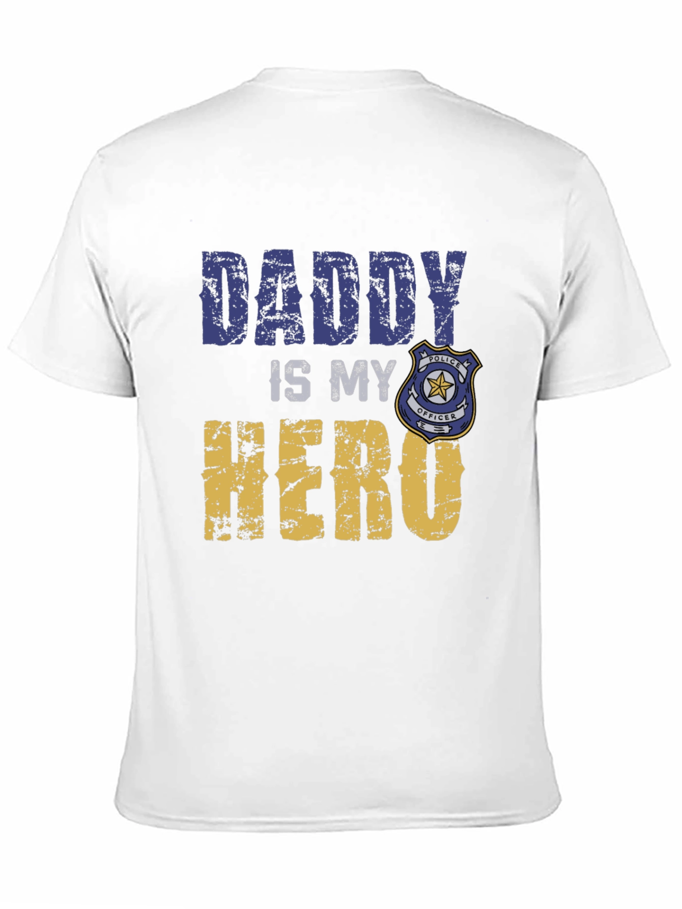 Daddy Is My Hero T-Shirt