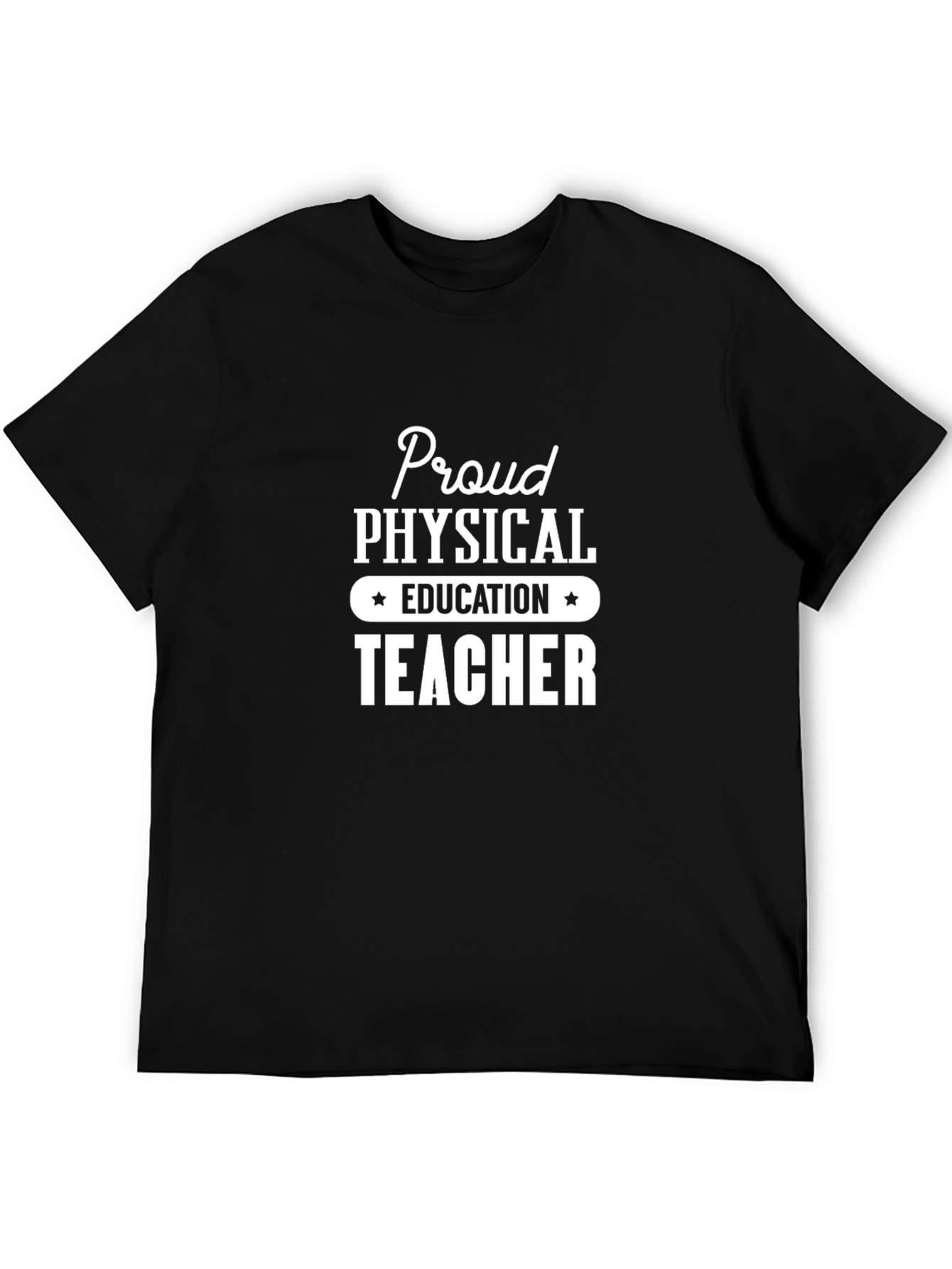Proud Physical Education Teacher T-Shirt
