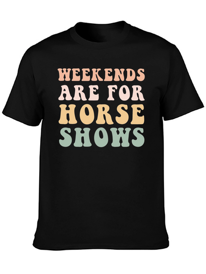 Weekends Are For Horse Shows Graphic Tee