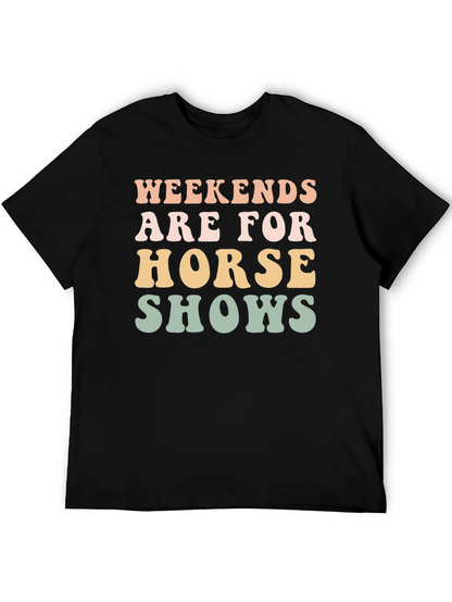 Weekends Are For Horse Shows Graphic Tee