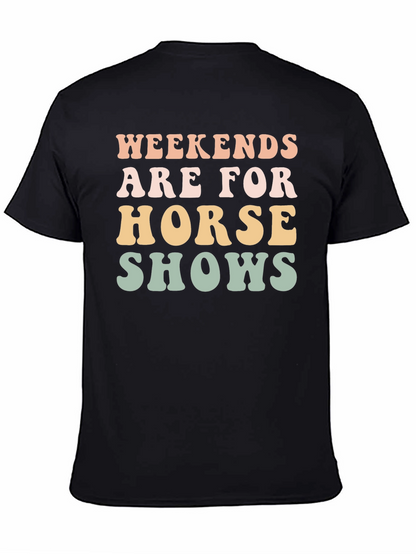 Weekends Are For Horse Shows Graphic Tee