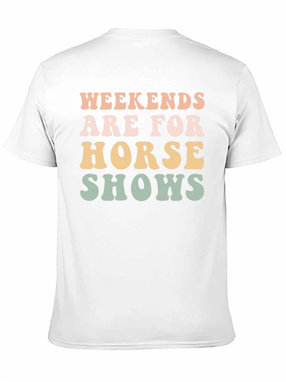 Weekends Are For Horse Shows Graphic Tee