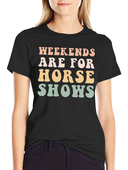 Weekends Are For Horse Shows Graphic Tee