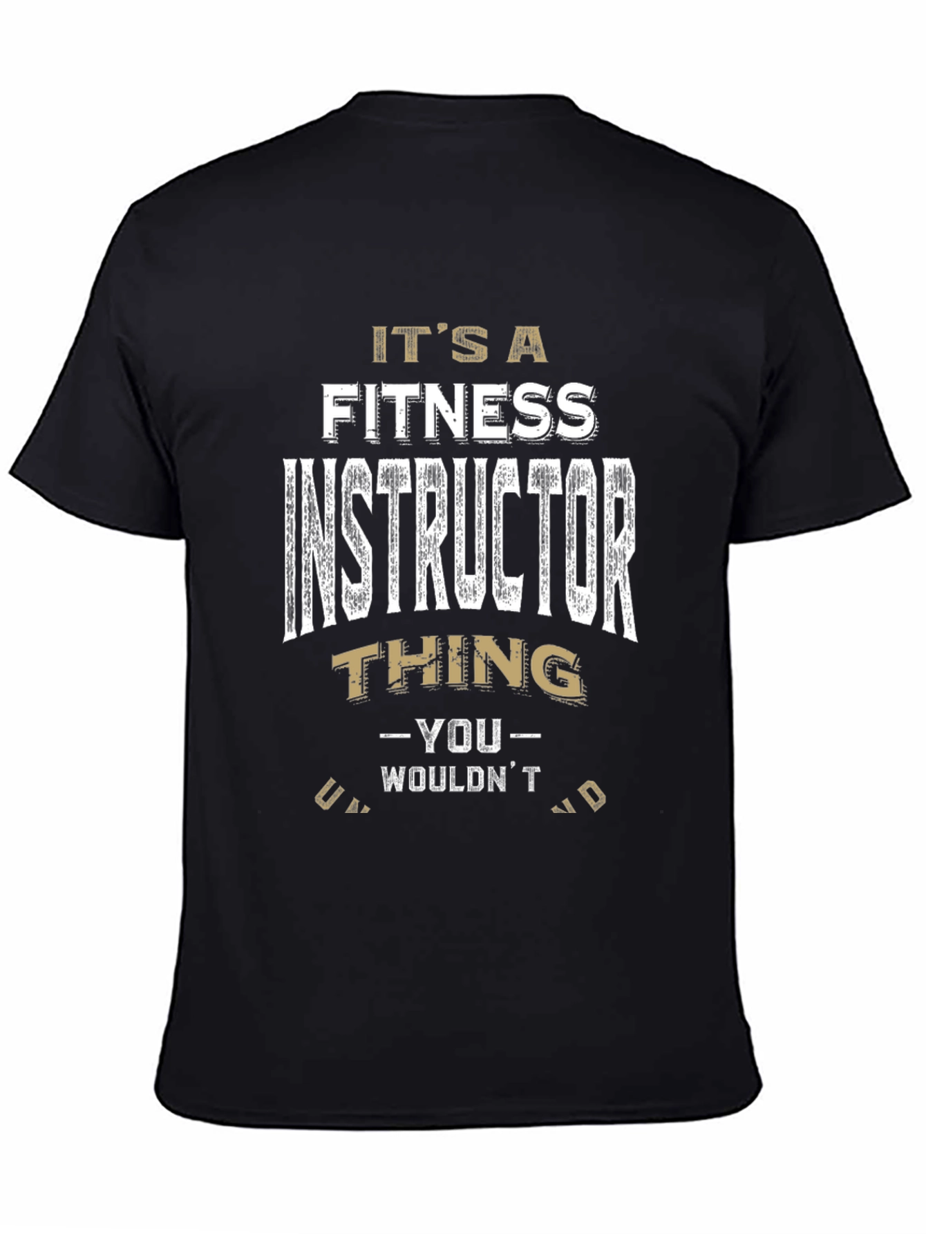 Fitness Instructor Thing T-Shirt
