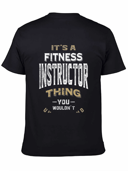 Fitness Instructor Thing T-Shirt