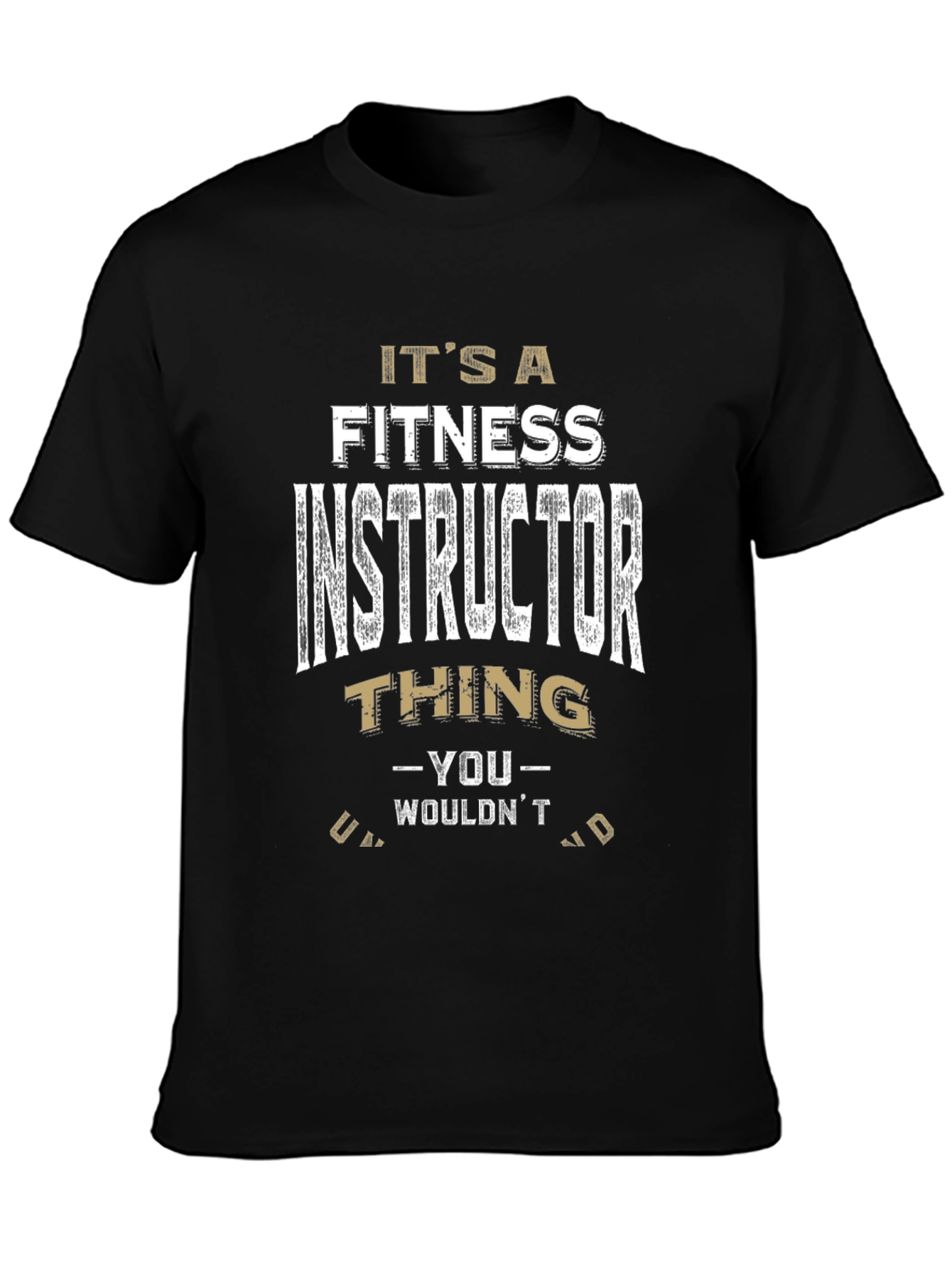 Fitness Instructor Thing T-Shirt