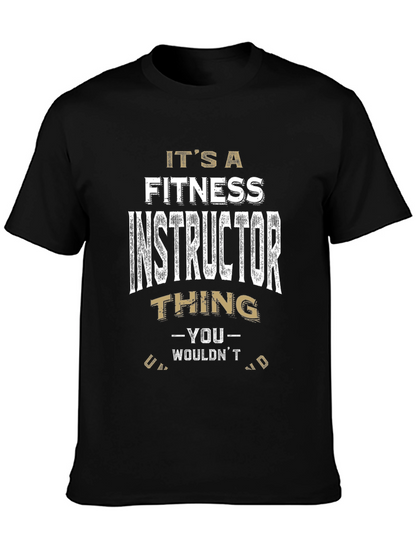 Fitness Instructor Thing T-Shirt