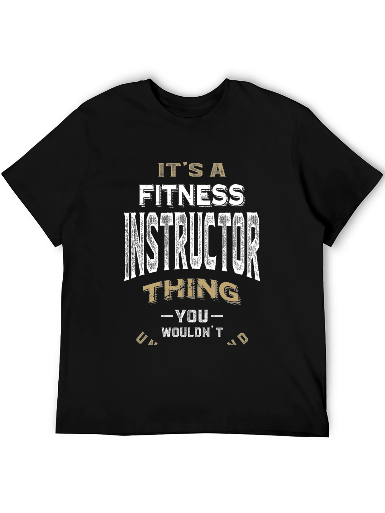 Fitness Instructor Thing T-Shirt